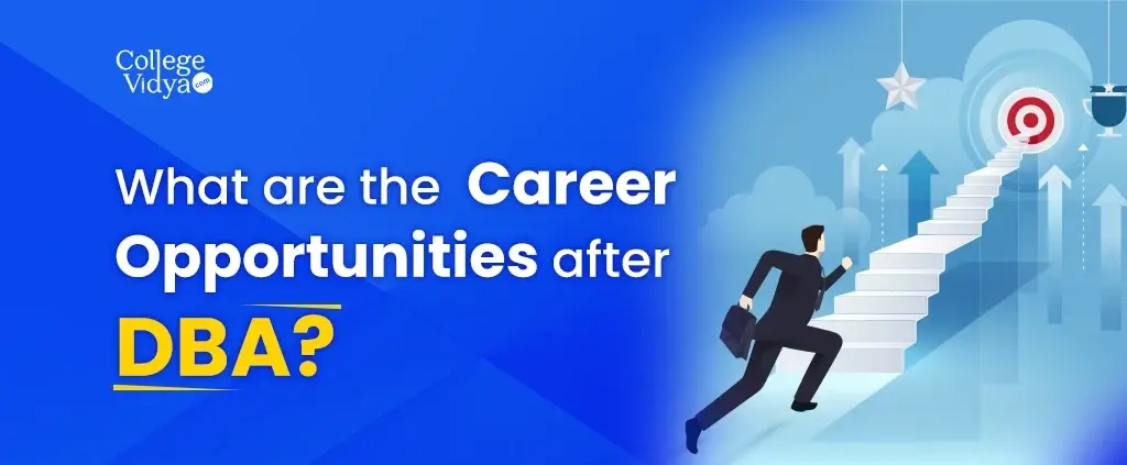 Types of Careers with A Doctorate of Business Administration